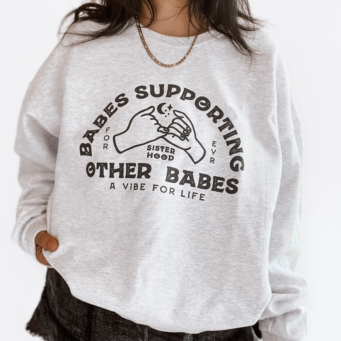 It's A Sisterhood Sweatshirt