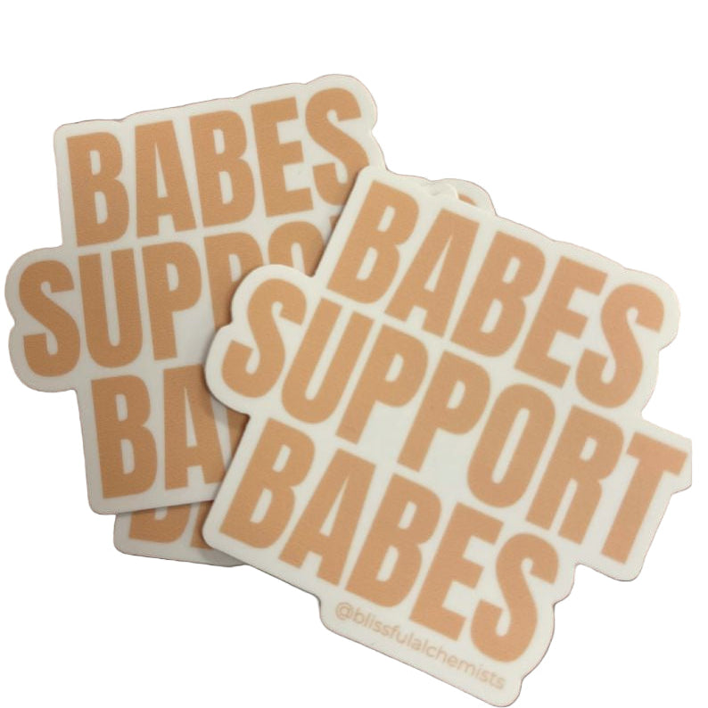 Babes Support Babes Sticker