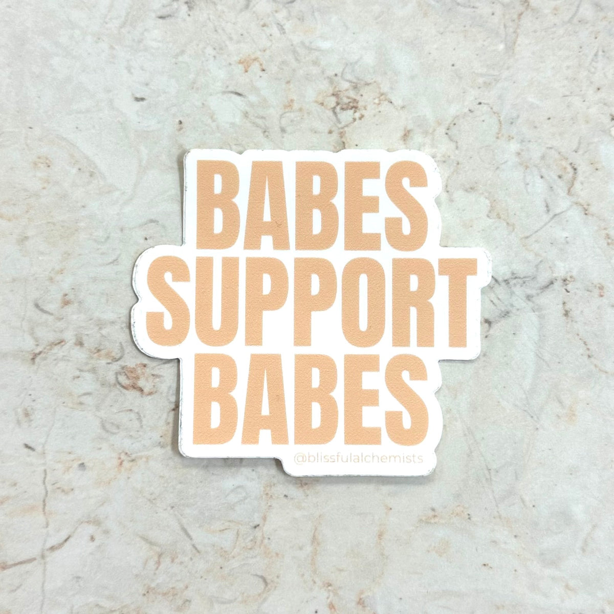 Babes Support Babes Sticker