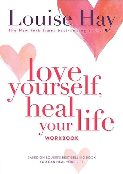 Love Yourself, Heal Your Life Work Book