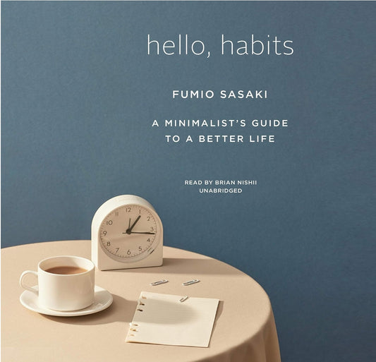 Hello. Habits