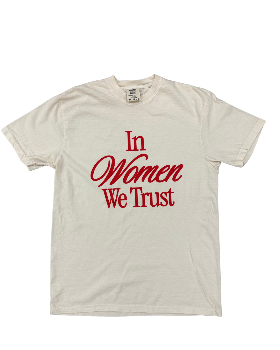 In Women We Trust Tee