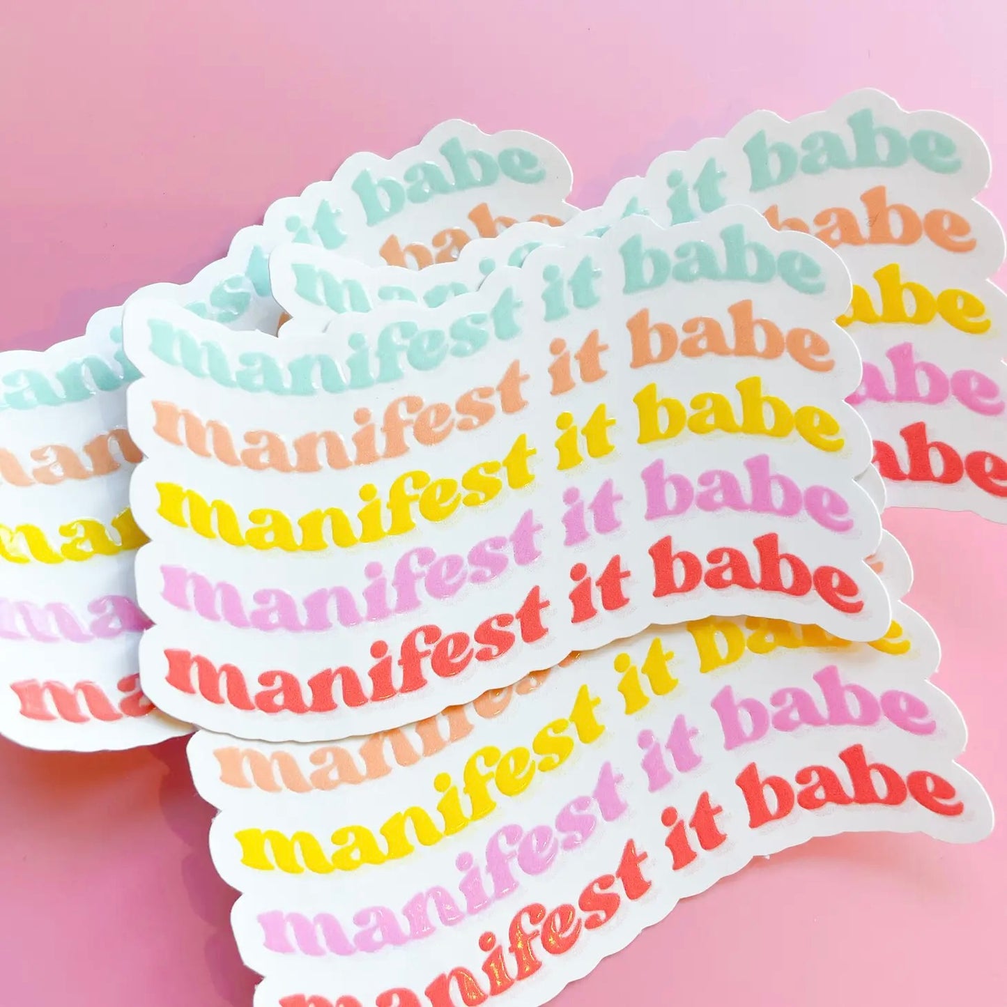 Manifest it Babe Sticker