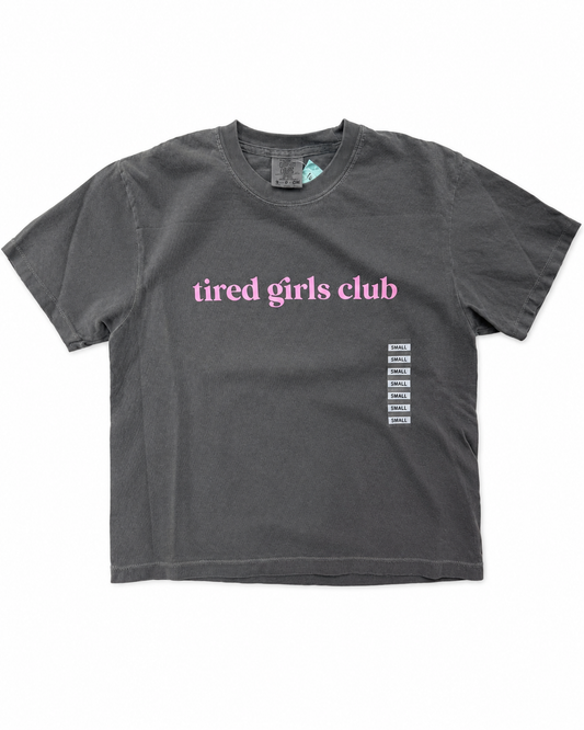 Tired Girls Crop